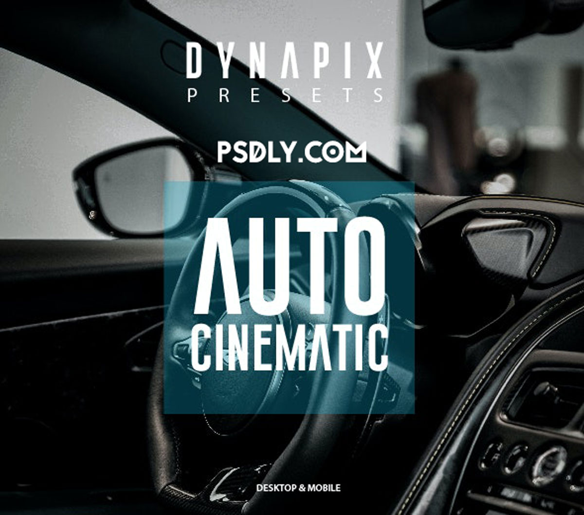 DYNAPIX Auto Cinematic Lightroom Mobile and Desktop Presets