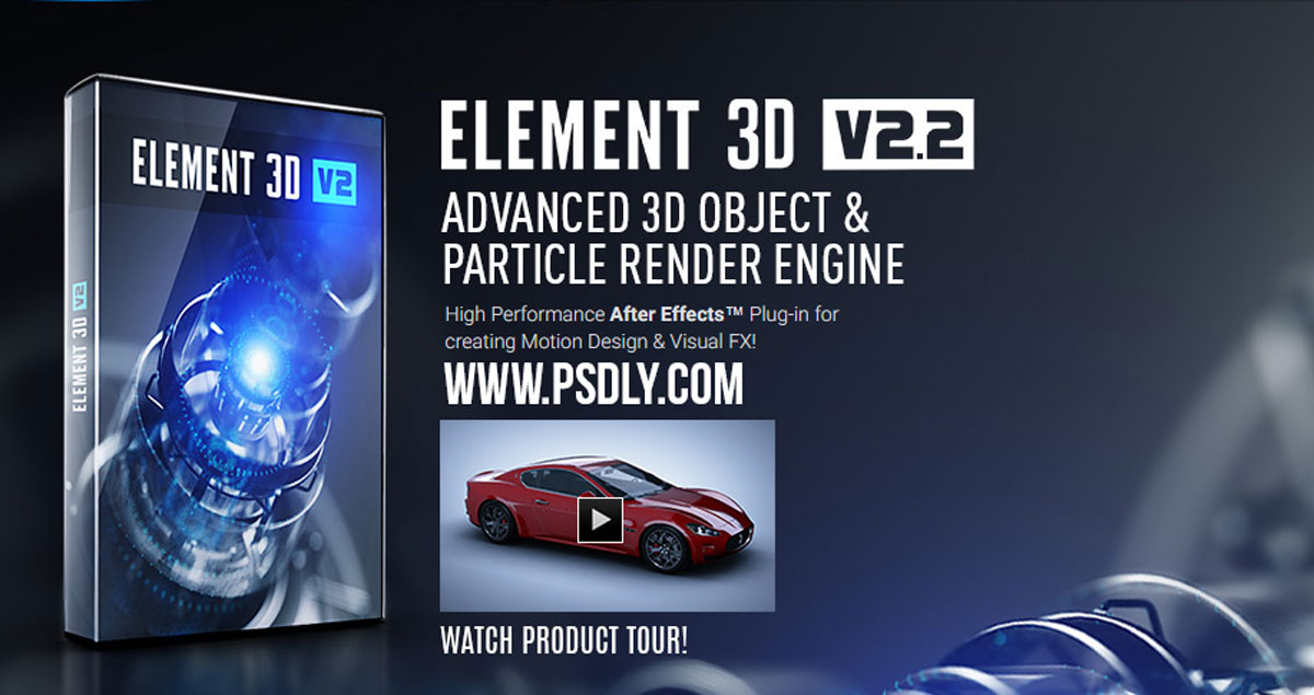 VideoCopilot – Element 3D v2.2.2 Build 2168
