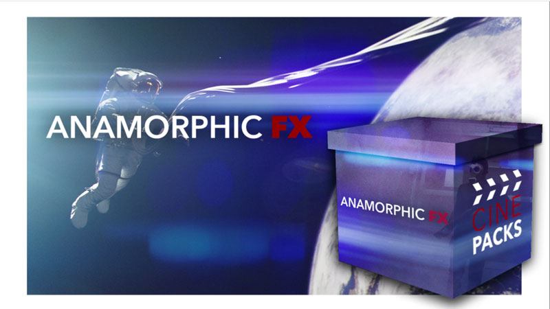 Anamorphic FX – CINEPACKS