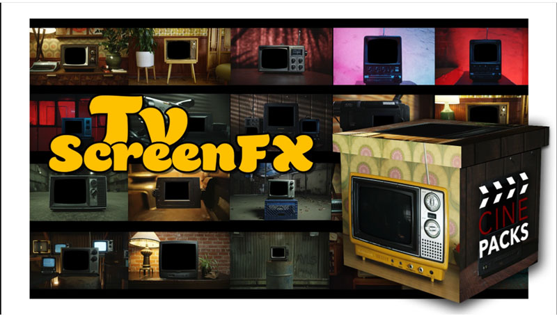 TV Screen FX – CINEPACKS