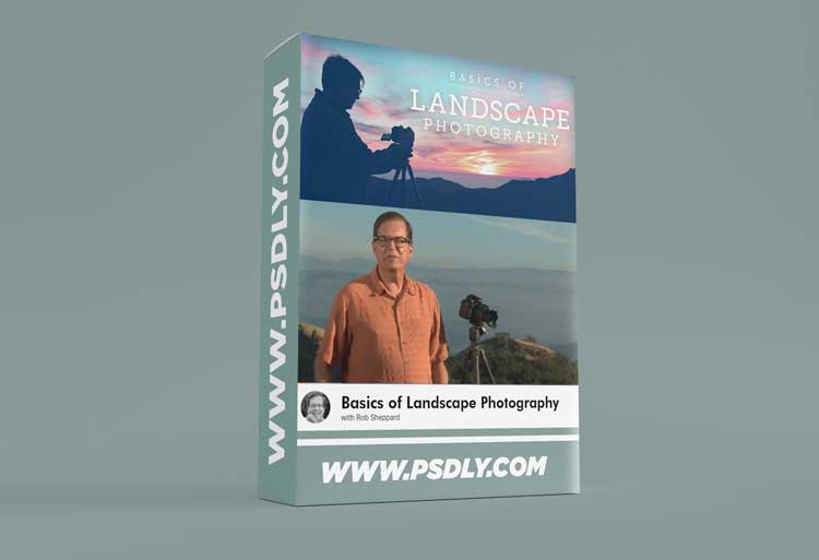 Basics of Landscape Photography with Rob Sheppard