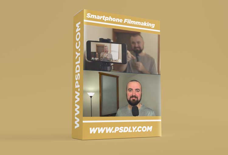 Smartphone Filmmaking: Create Professional Videos on iPhone and Android