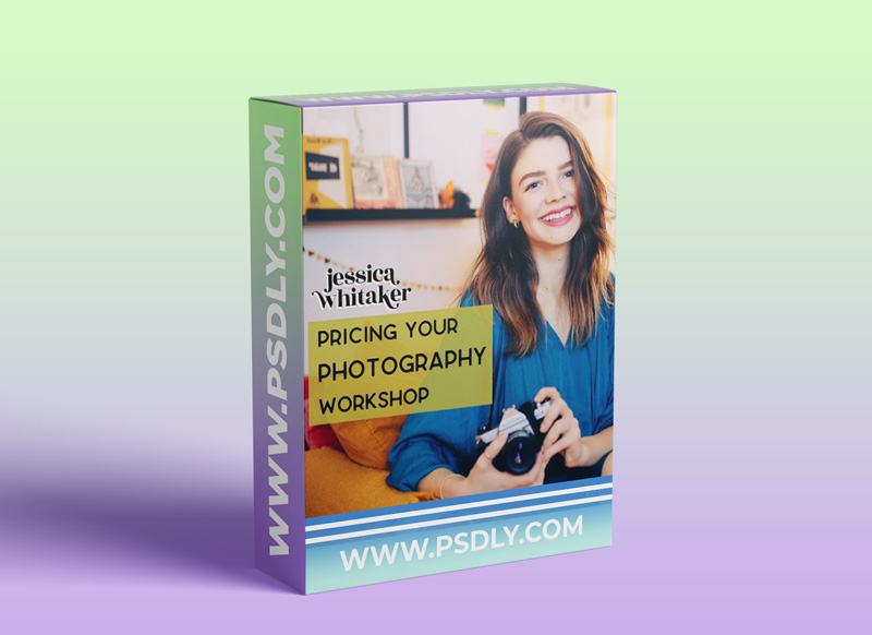 Jessica Whitaker – Pricing Your Photography Workshop