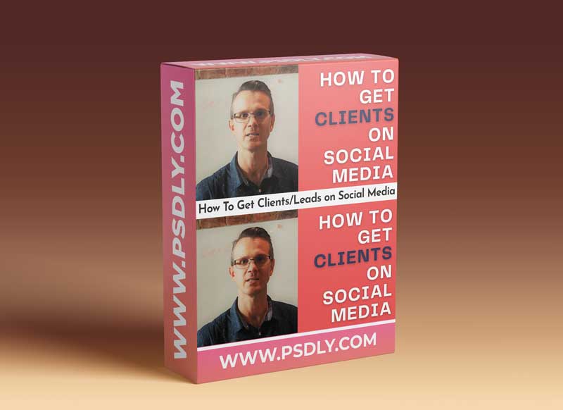 How To Get Clients/Leads on Social Media
