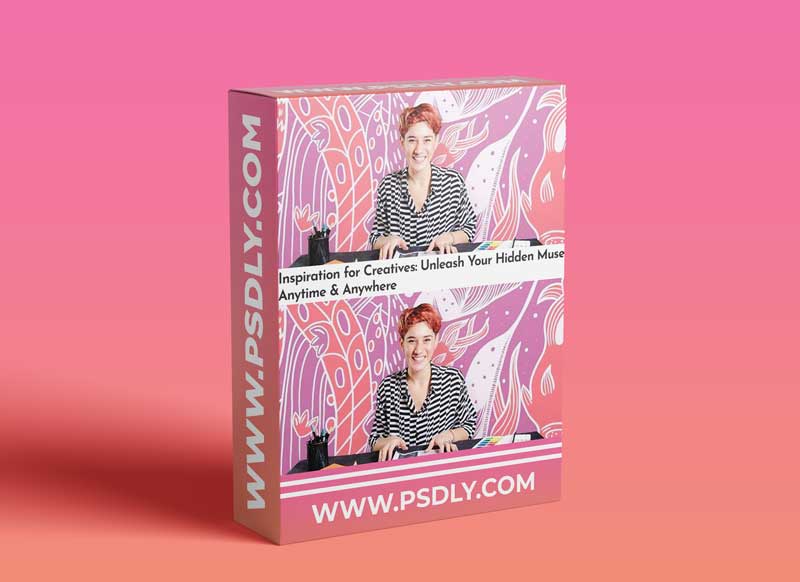 Inspiration for Creatives: Unleash Your Hidden Muse Anytime & Anywhere