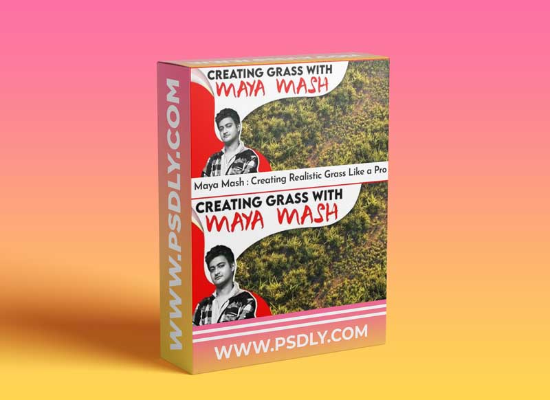 Maya Mash : Creating Realistic Grass Like a Pro