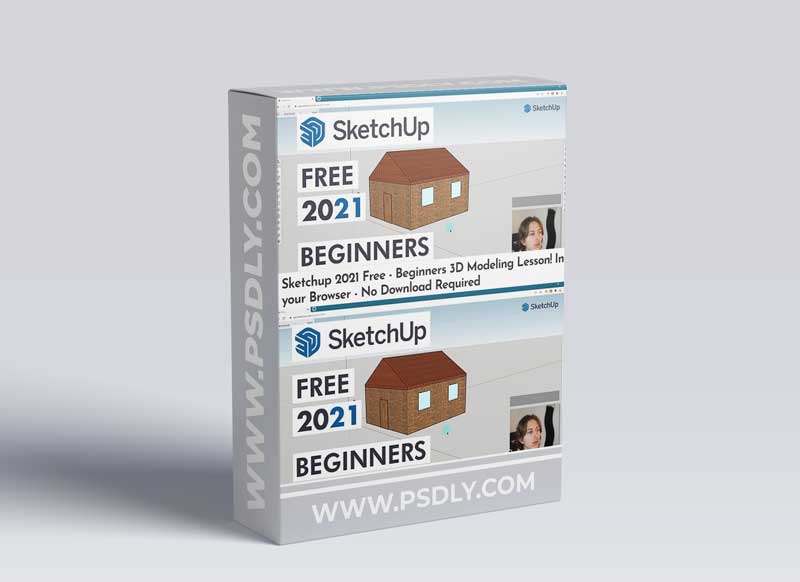 Sketchup 2021 Free - Beginners 3D Modeling Lesson! In your Browser - No Download Required