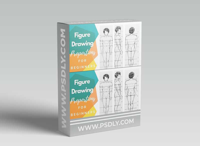 Figure Drawing Proportions: Draw Realistic Figures with Ease