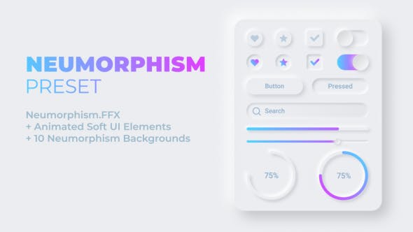 Videohive - Neumorphism Preset + Soft UI Elements 27602648