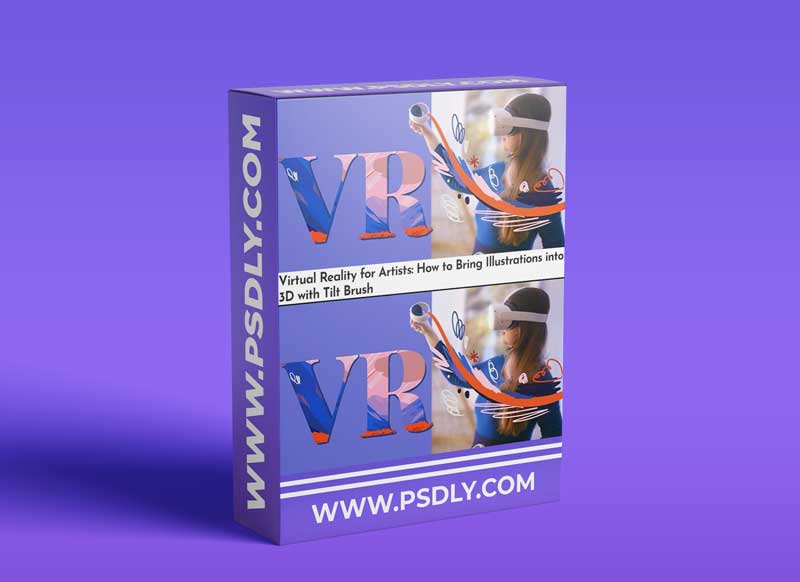 Virtual Reality for Artists: How to Bring Illustrations into 3D with Tilt Brush