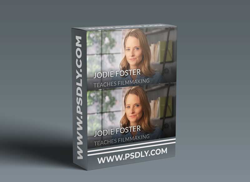 MasterClass - Jodie Foster Teaches Filmmaking