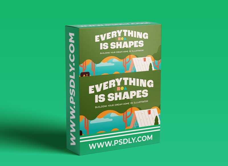Everything is Shapes: Building Your Dream Home in Illustrator