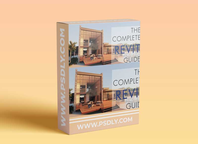 The Complete Revit Guide Advanced: Go from Beginner to Mastery in the Top Skills in Revit