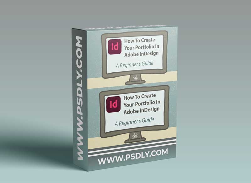 How to Create Your Portfolio in Adobe InDesign: A Beginner's Guide