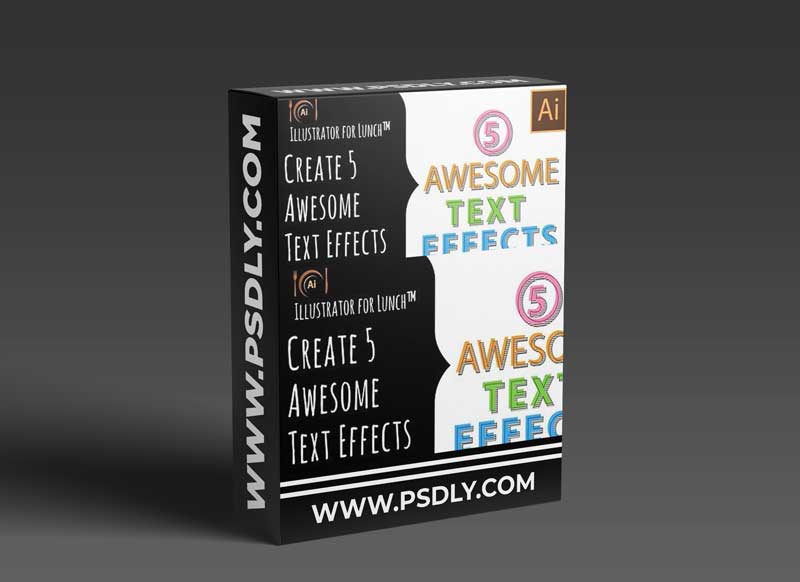 Illustrator for Lunch™ - 5 Cool Text Effects