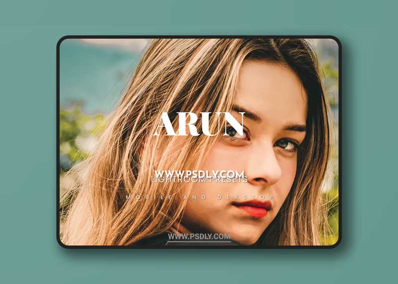 Arun Lightroom Presets Dekstop and Mobile