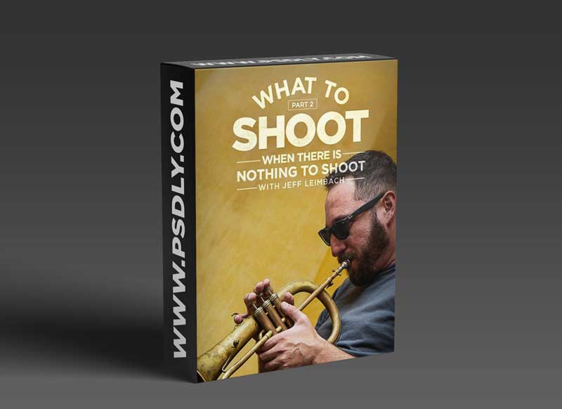 KelbyOne - What to Shoot When There is Nothing to Shoot Part 2