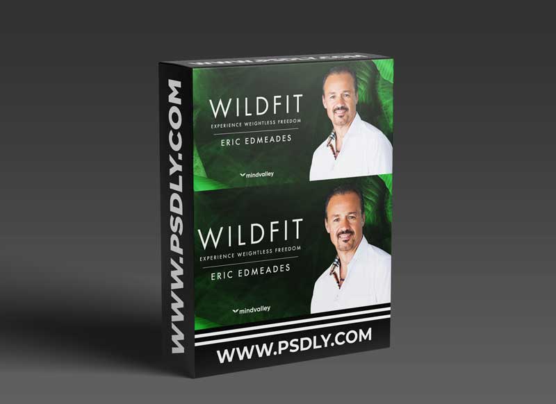 The WildFit Program with Eric Edmeades