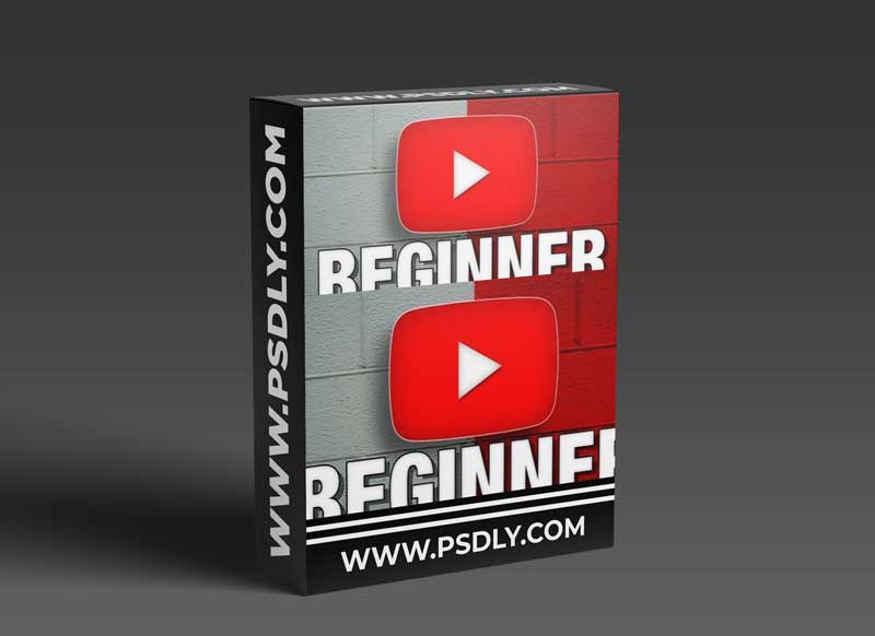 Ultimate Guide to YouTube Channel & YouTube Masterclass: Beginner