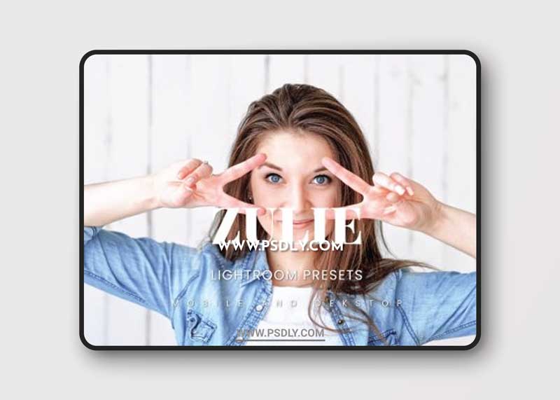 Zulie Lightroom Presets Dekstop and Mobile