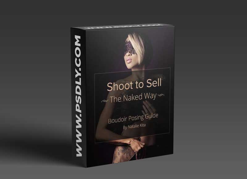 Shoot to Sell: The Real Women Boudoir Posing Guide