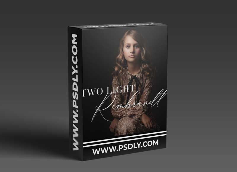 The Portrait Masters - Painterly Portraits: Two Light Rembrandt
