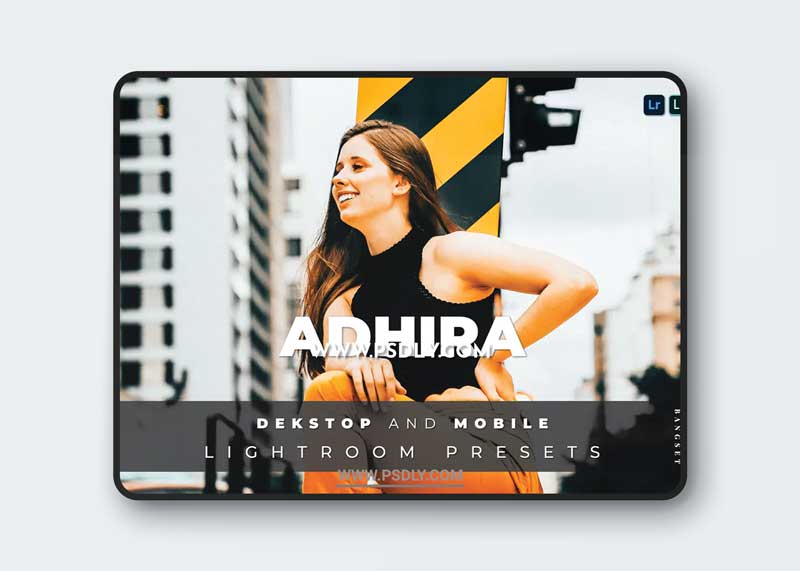 Adhira Desktop and Mobile Lightroom Preset