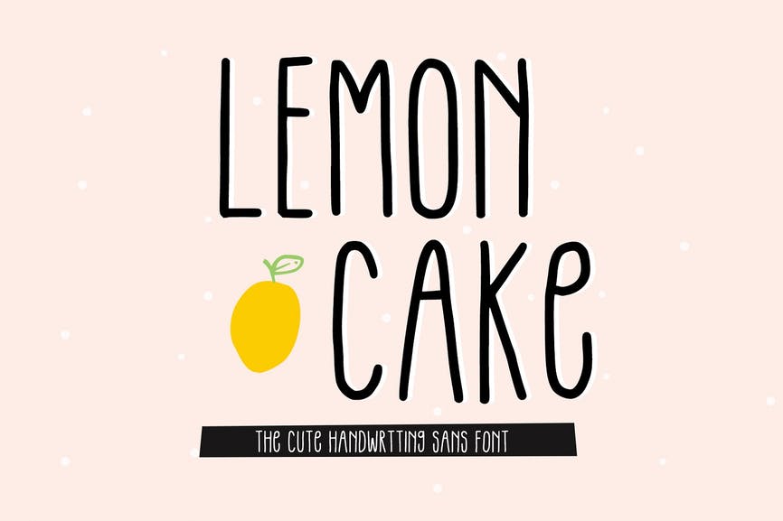 Lemon Cake - The Cute Handwriting Sans Font