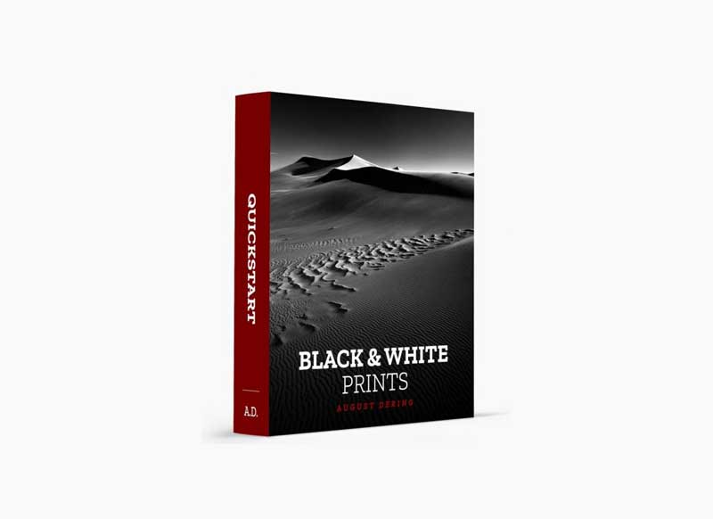 August Dering - Black & White Photography Prints Quickstart