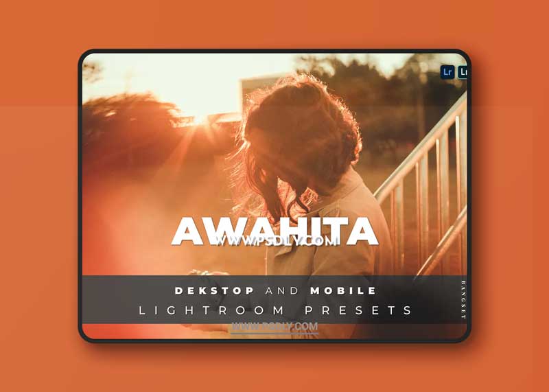 Awahita Desktop and Mobile Lightroom Preset