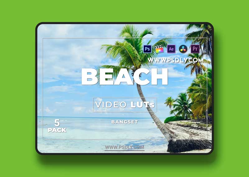 Bangset Beach Pack 5 Video LUTs