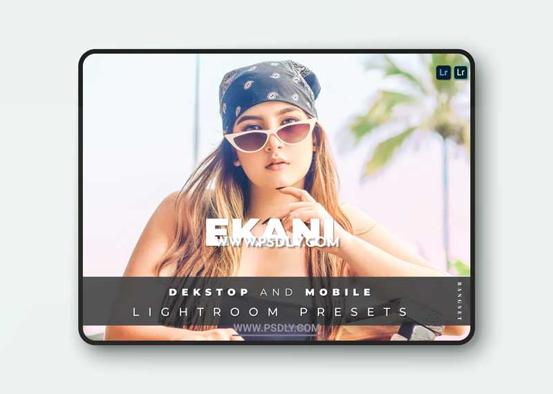Ekani Desktop and Mobile Lightroom Preset