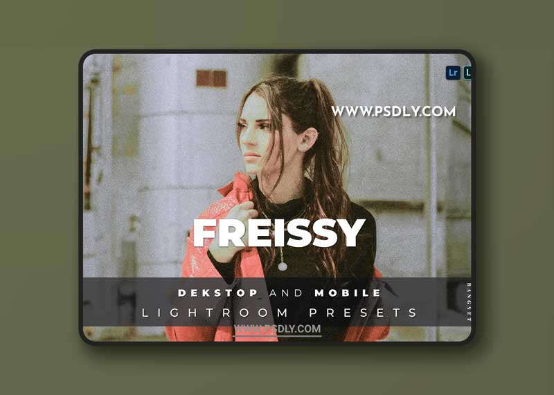 Freissy Desktop and Mobile Lightroom Preset