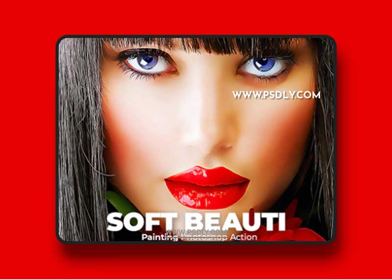 GraphicRiver - Soft Beauty Painting Photoshop Action 23218455