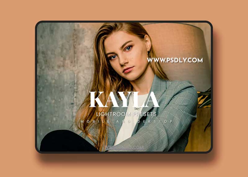 Kayla Lightroom Presets Dekstop and Mobile