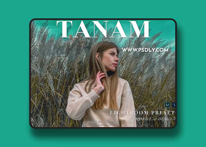 Tanam Mobile and Desktop Lightroom Presets