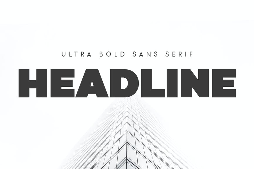 HEADLINE - Ultra Bold Sans Serif