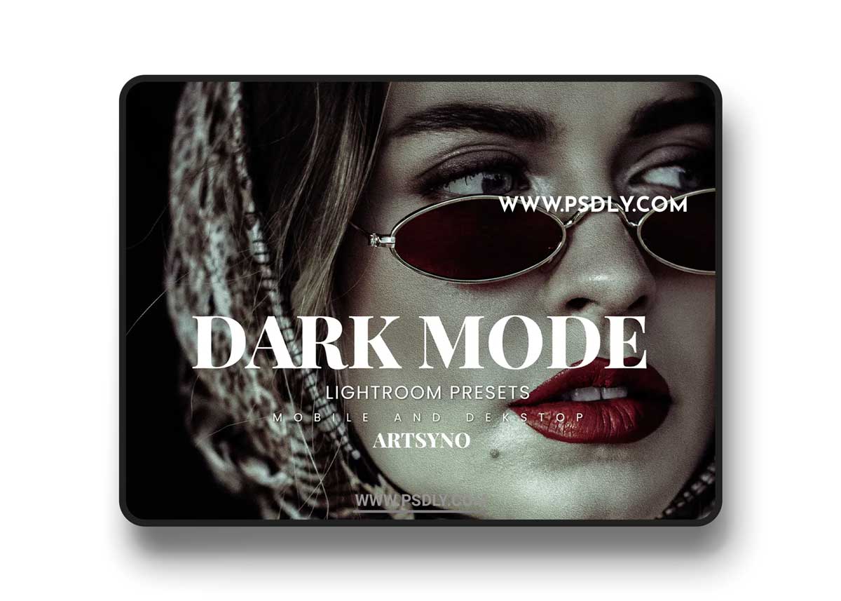 Dark Mode Lightroom Presets Dekstop and Mobile