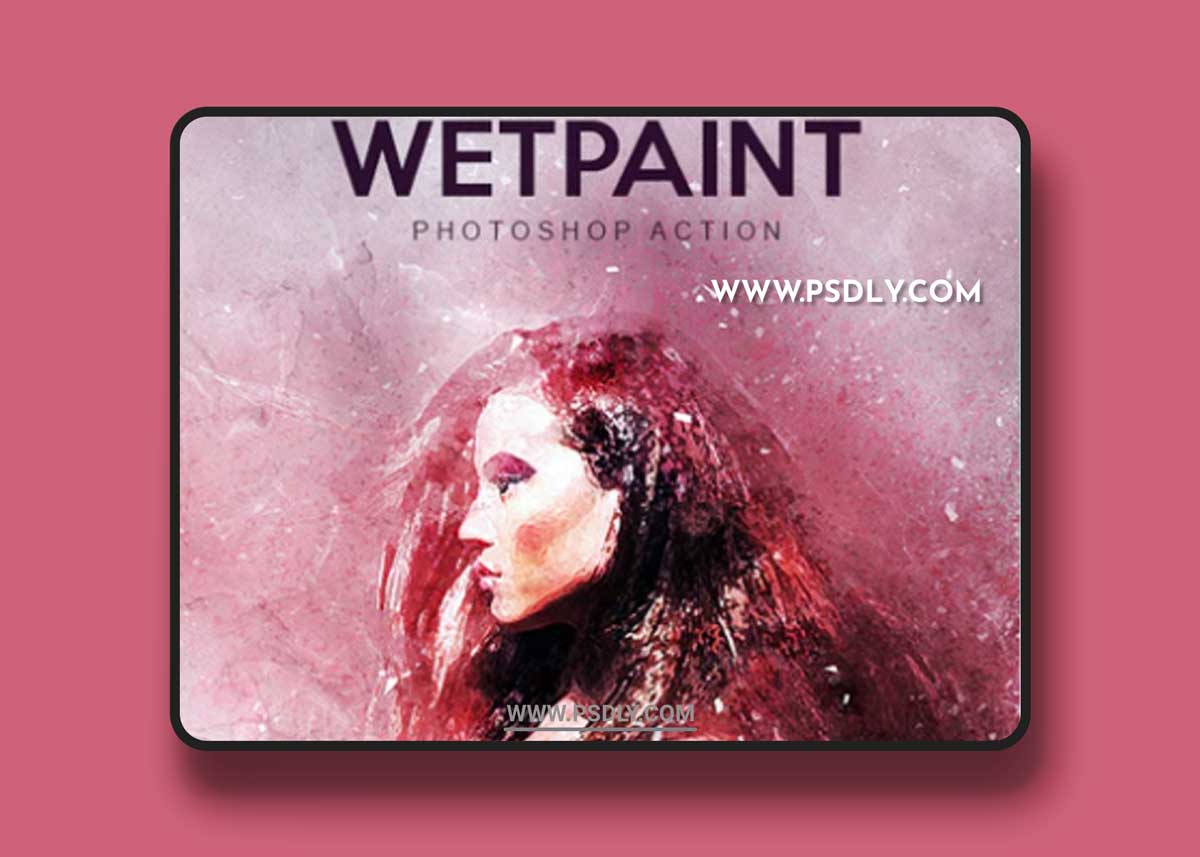 GraphicRiver - Wet Paint - Photoshop Action 21241428