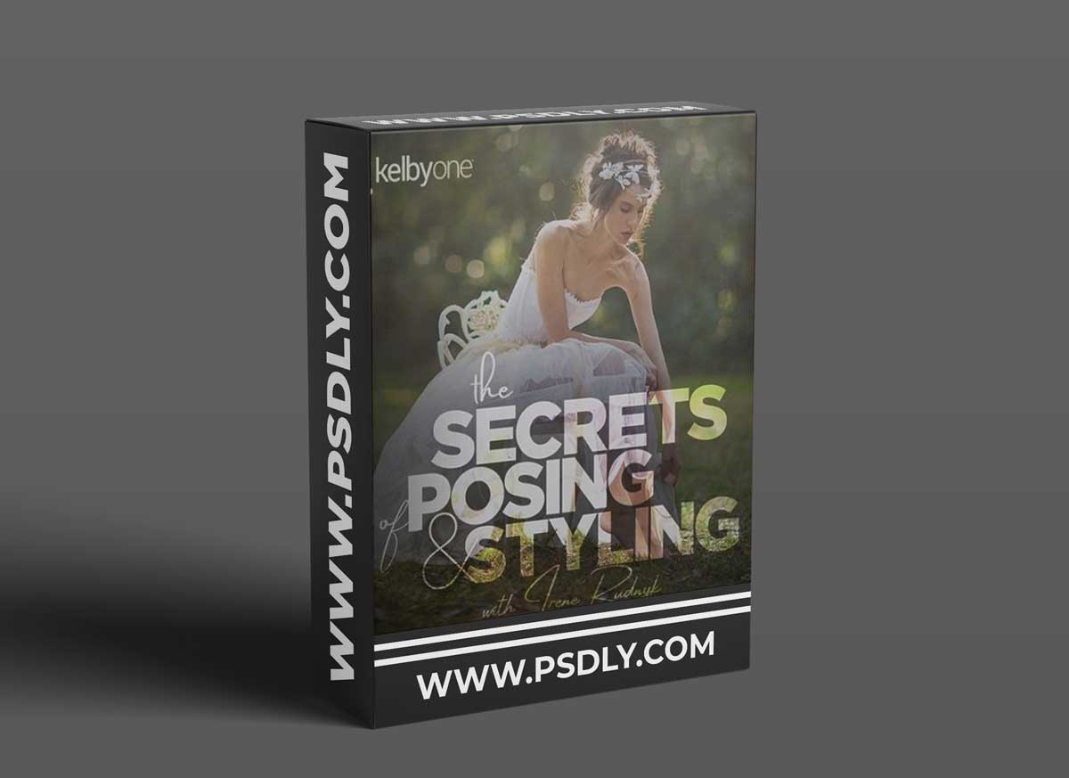 KelbyOne - The Secrets of Posing & Styling