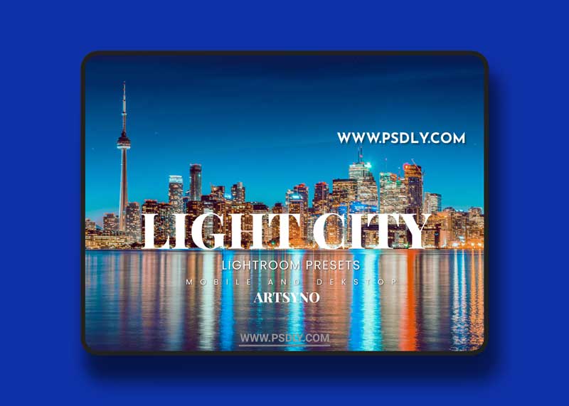 Light City Lightroom Presets Dekstop and Mobile