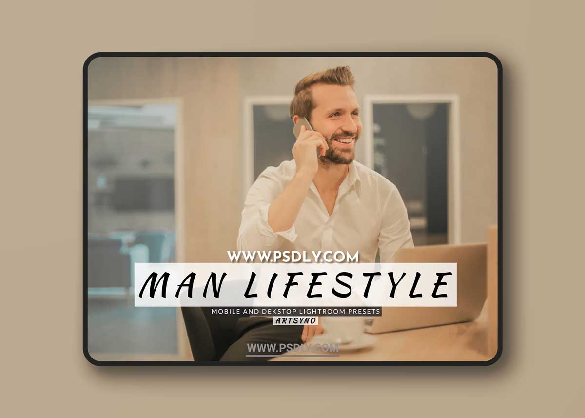 Man Lifestyle Lightroom Presets Dekstop and Mobile