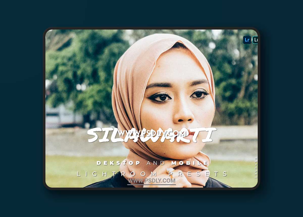 Silawarti Desktop and Mobile Lightroom Preset