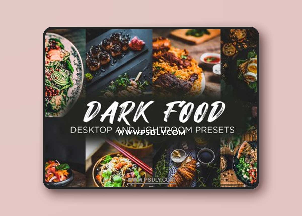 CreativeMarket - 6 Dark Food Lightroom Presets 6426609