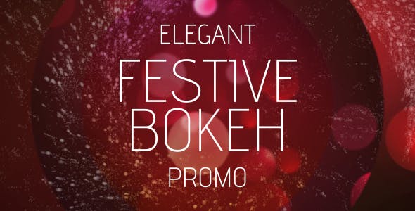 Videohive Elegant Festive Bokeh Promo 13746017