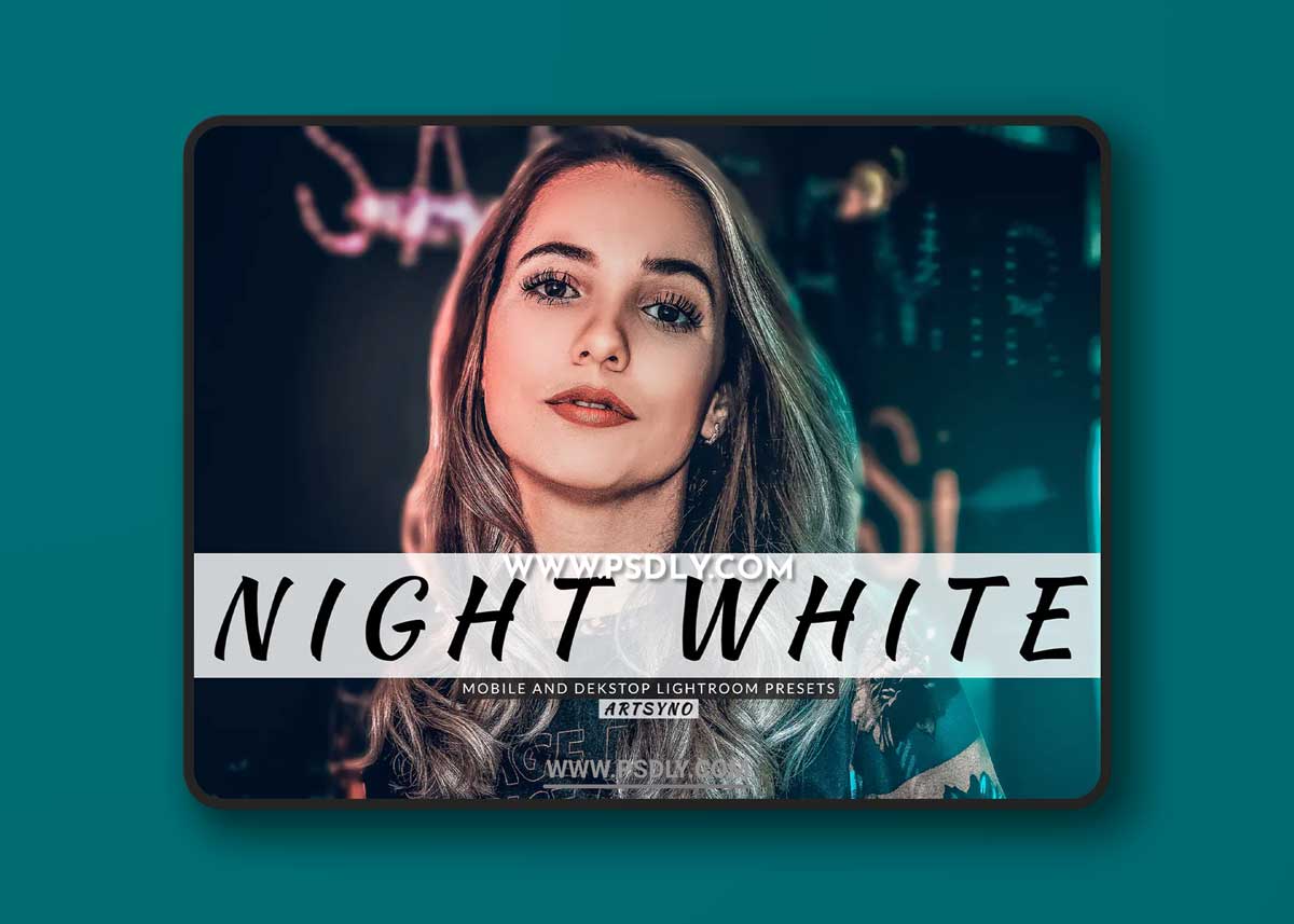 Night White Lightroom Presets Dekstop and Mobile