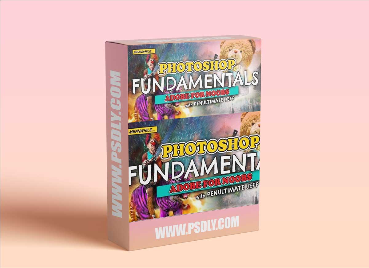 Photoshop Fundamentals (Adobe for Noobs)