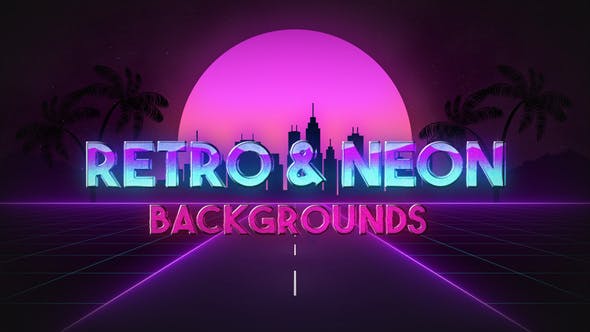 Videohive Retro Wave & Neon Backgrounds 34258073