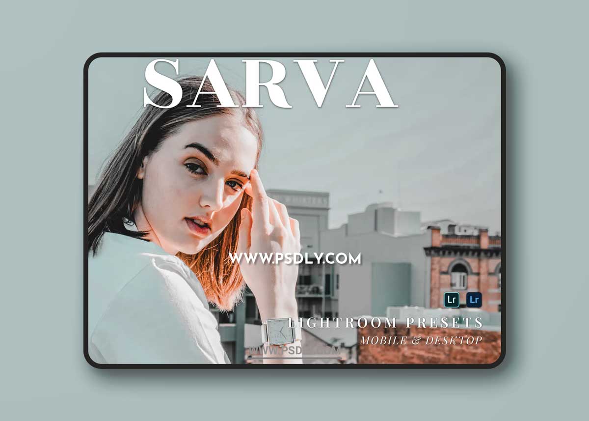 Sarva Mobile and Desktop Lightroom Presets