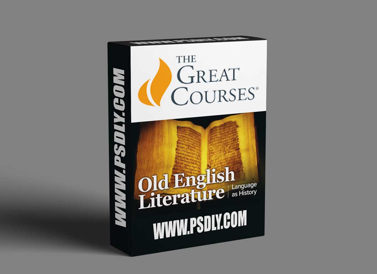 The Great Courses – Old English Literature: Language as History